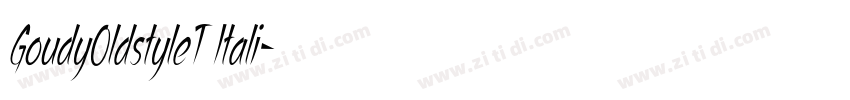 GoudyOldstyleT Itali字体转换 GoudyOldstyleT Itali字体转换